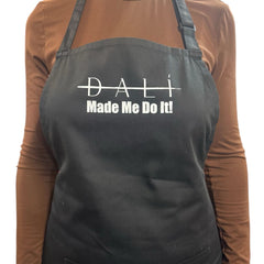 Dali Made Me Do It Apron Black DMMBLK