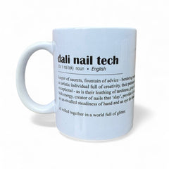 Dali Nail Tech 11oz Mug